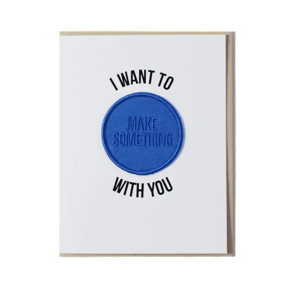 City of Industry - Make Something Patch on Greeting Card - - gatherhereonline.sbs
