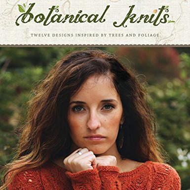 Never Not Knitting - Botanical Knits-12 designs inspired by trees & foliage - Default - gatherhereonline.sbs