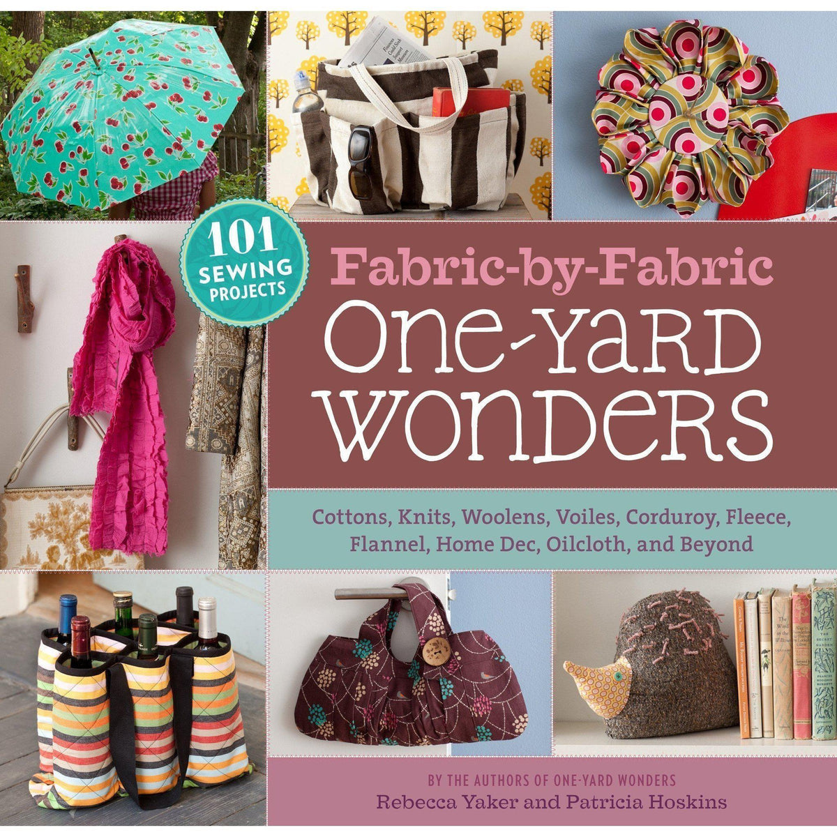 Storey Publishing - Fabric-by-Fabric One-Yard Wonders - Default - gatherhereonline.sbs