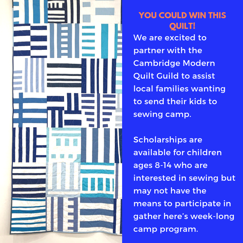 2019 Cambridge Modern Quilt Guild and gather here camp scholarship