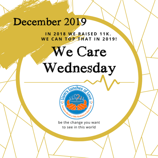 2019 December We Care Wednesday: Liam's Lunches of Love