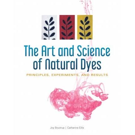 Schiffer Publishing-The Art and Science of Natural Dyes-book-gather here online
