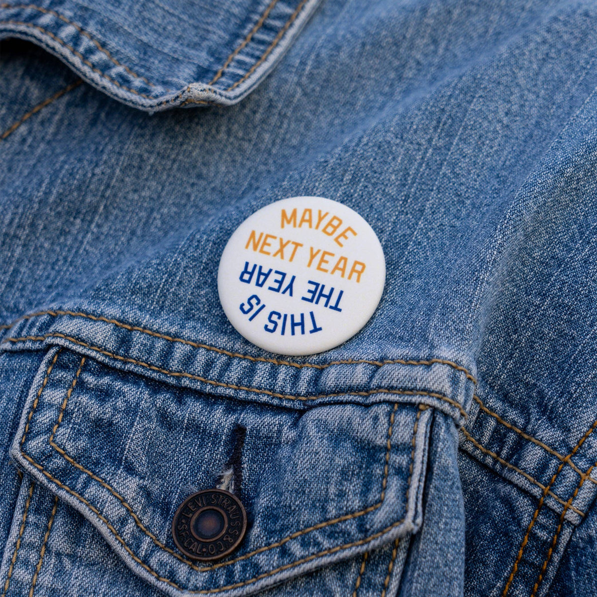 Oxford Pennant-This Is The Year / Maybe Next Year Pinback Button - Gold & Blue-patches + pins-gather here online