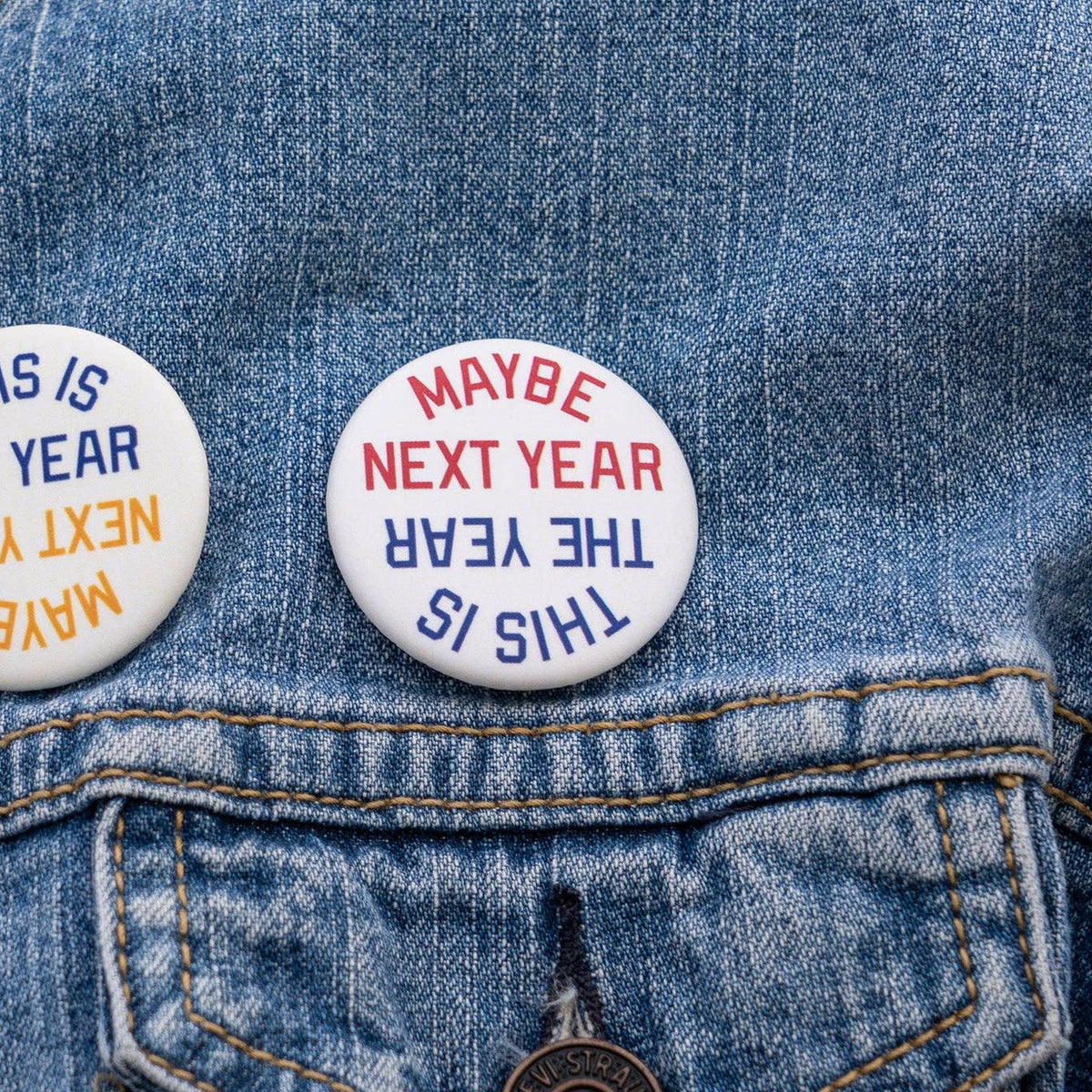 Oxford Pennant-This Is The Year / Maybe Next Year Pinback Button - Red & Blue-patches + pins-gather here online