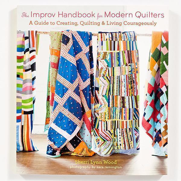 Abrams - The Improv Handbook for Modern Quilters - Default - gatherhereonline.sbs