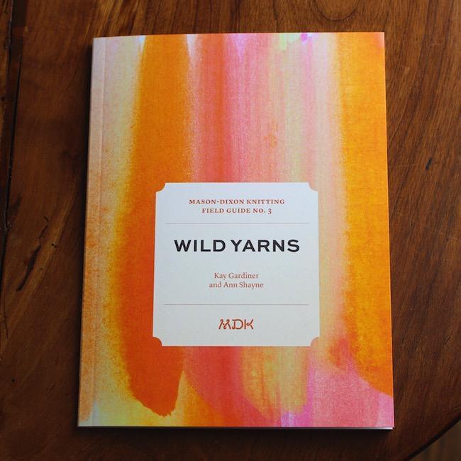 Mason-Dixon Knitting - Field Guide No. 3 Wild Yarns - - gatherhereonline.sbs