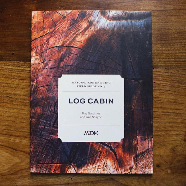 Mason-Dixon Knitting - Field Guide No. 4 Log Cabin - - gatherhereonline.sbs