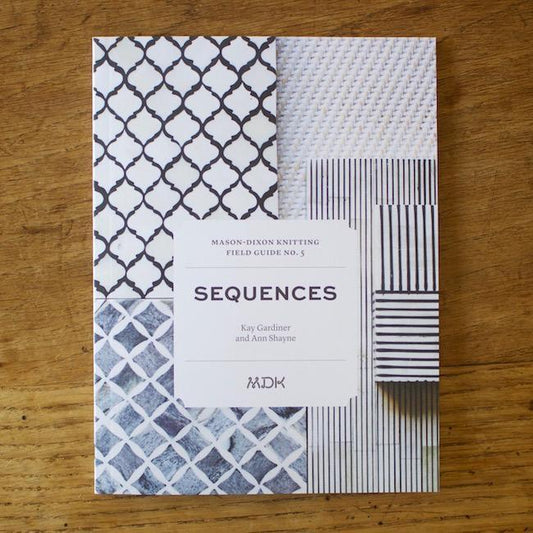 Mason-Dixon Knitting - Field Guide No. 5 Sequences by Mason-Dixon Knitting - - gatherhereonline.sbs