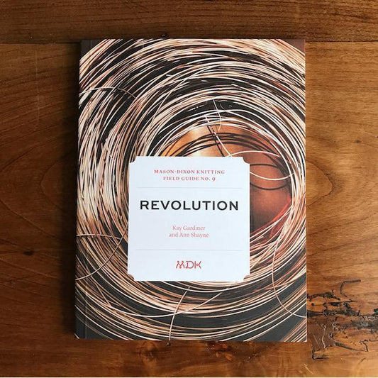 Mason-Dixon Knitting - Field Guide No. 9 Revolution - - gatherhereonline.sbs