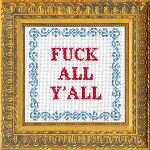 Subversive Cross Stitch - Fuck All Y’all Cross Stitch Kit - - gatherhereonline.sbs